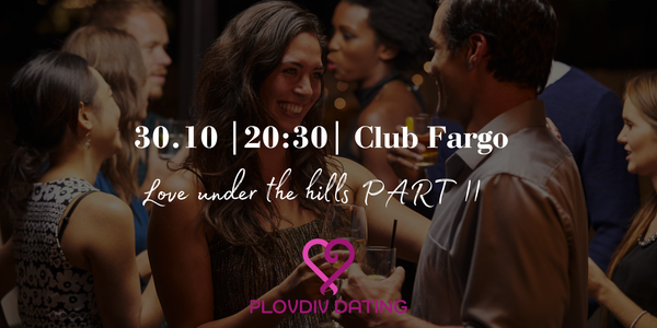 LOVE UNDER THE HILLS PART II жени (23-38) мъже (25-44)